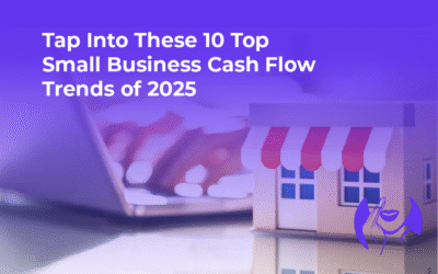 Tap Into These 10 Top Small Business Cash Flow Trends of 2025