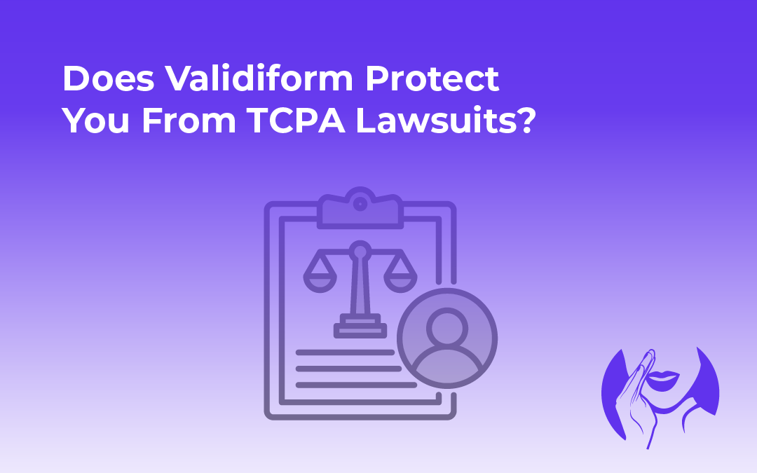 blog_BW-validiform-protect-tcpa