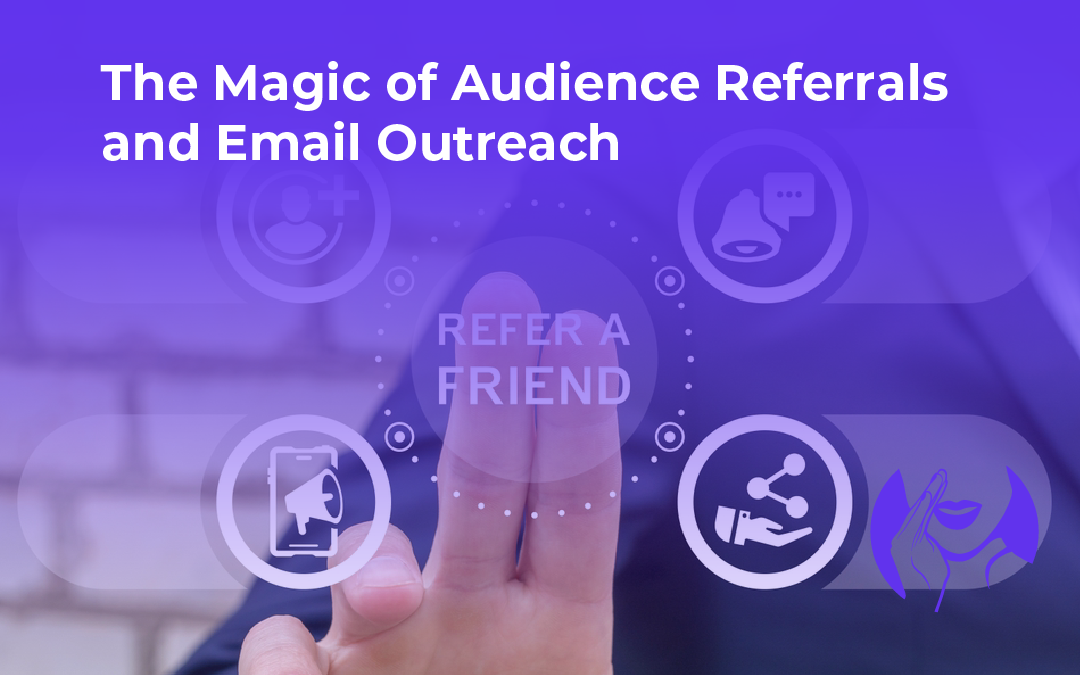 121525-blog_BW-audeince-referrals-email-outreach