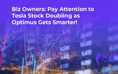 Biz Owners: Pay Attention to Tesla Stock Doubling as Optimus Gets Smarter!