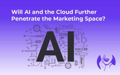 Will AI and the Cloud Further Penetrate the Marketing Space?