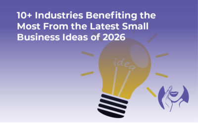 10+ Industries Benefiting the Most From the Latest Small Business Ideas of 2026