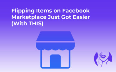 Flipping Items on Facebook Marketplace Just Got Easier (With THIS)