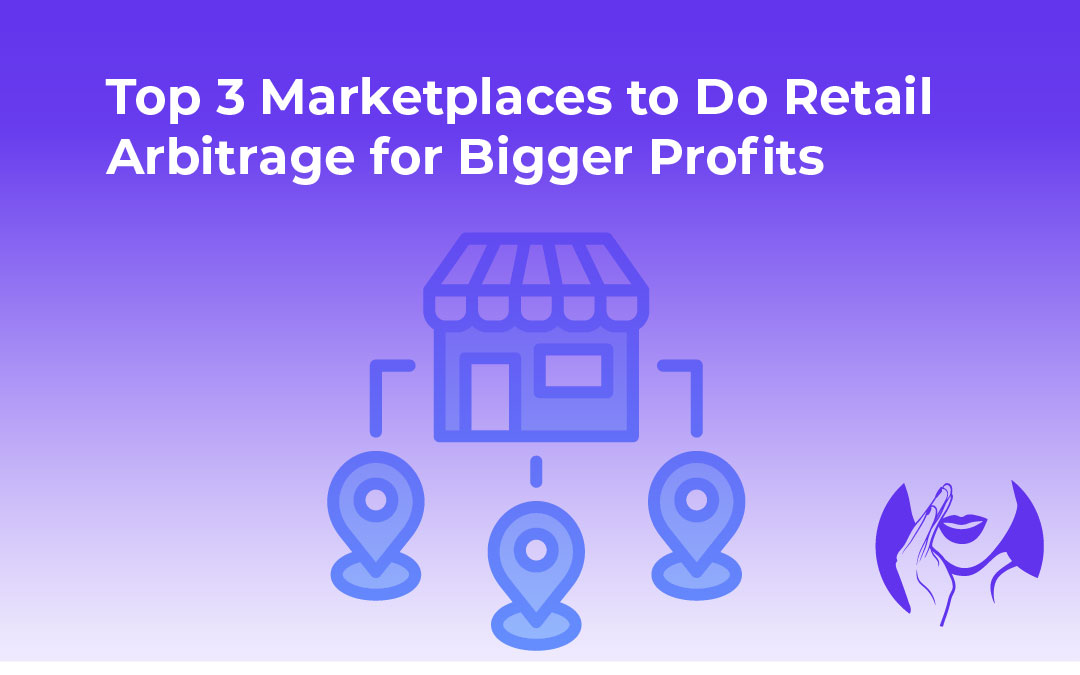 070626-blog_BW-top-3-marketplaces-retail-arbitrage