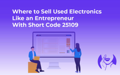 Where to Sell Used Electronics Like an Entrepreneur With Short Code 25109